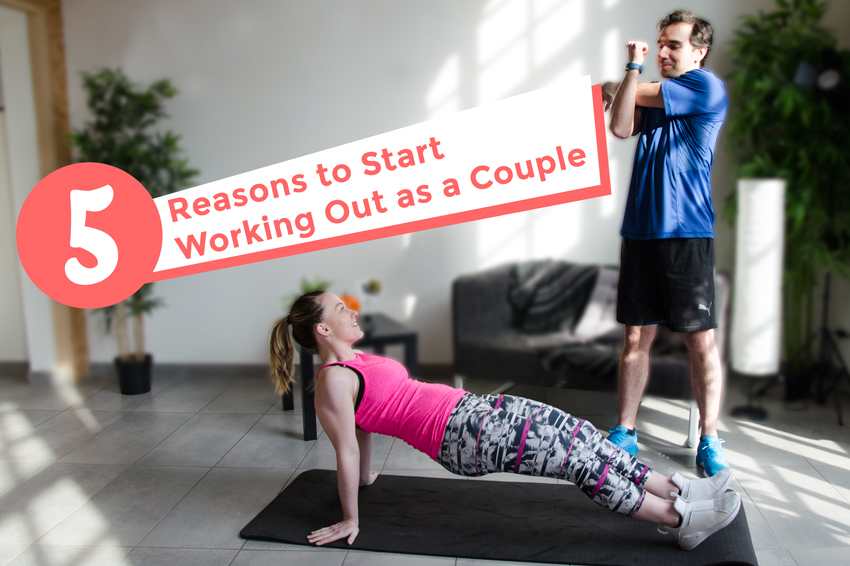 5 Reasons to Start Working Out as a Couple! | FizzUp