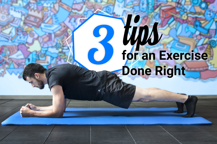 3 Tips for an Exercise Done Right | FizzUp