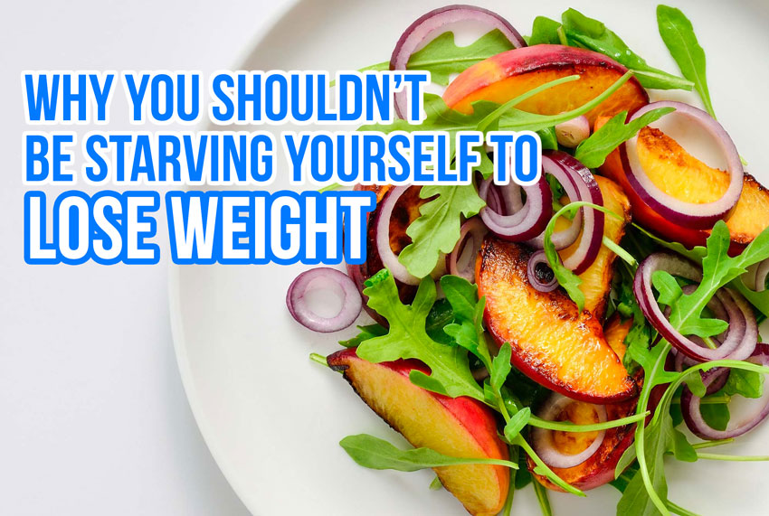 Starving Yourself To Lose Weight Yahoo Answers Why You Shouldn’t Be Starving Yourself to Lose Weight | FizzUp
