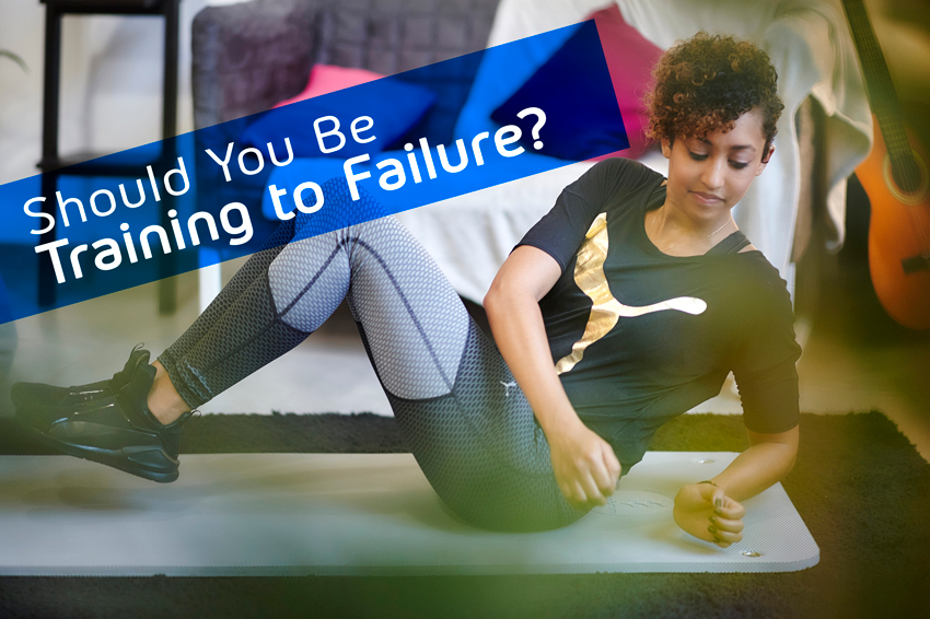 What You Should Know About 'Training To Failure