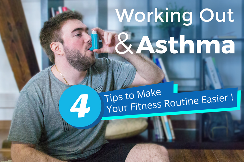 Working Out and Asthma Tips to Make Your Fitness Routine Easier! FizzUp